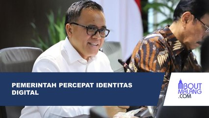 PEMERINTAH MEMPERCEPAT IDENTITAS DIGITAL, MENTERI PANRB: SISTEM INI HARUS MEMPERMUDAH MASYARAKAT