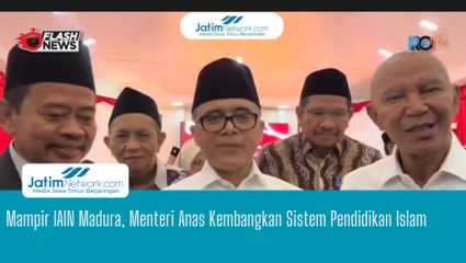 Mampir IAIN Madura, Menteri Anas Kembangkan Sistem Pendidikan Islam