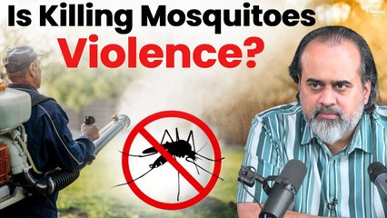 Non-violence, and killing mosquitoes || Acharya Prashant (2019)