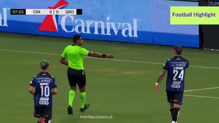 FC Cincinnati vs Club Queretaro | Football Match Highlight 2024