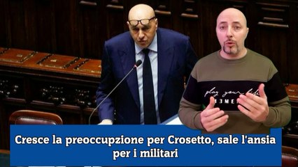 Cresce la preoccupzione per Crosetto, sale l'ansia per i militari
