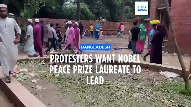 Protesters who toppled Hasina want Nobel laureate Muhammad Yunus to lead Bangladesh
