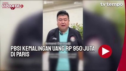 Tim PBSI Kemalingan di Paris, Uang Sebanyak Rp 950 Juta Raib