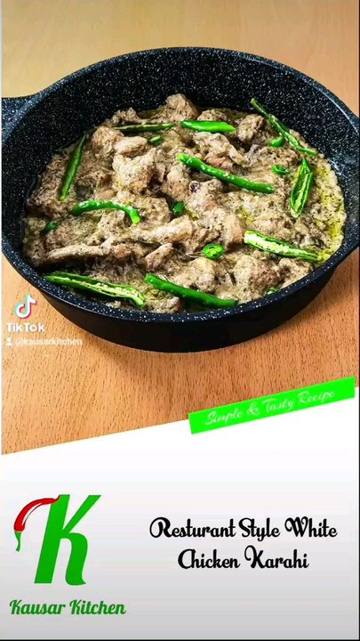 Restaurant Style White Chicken Karahi