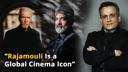 ollywood Greats James Cameron & Joe Russo Says, "SS Rajamouli Is A Global Cinema Icon