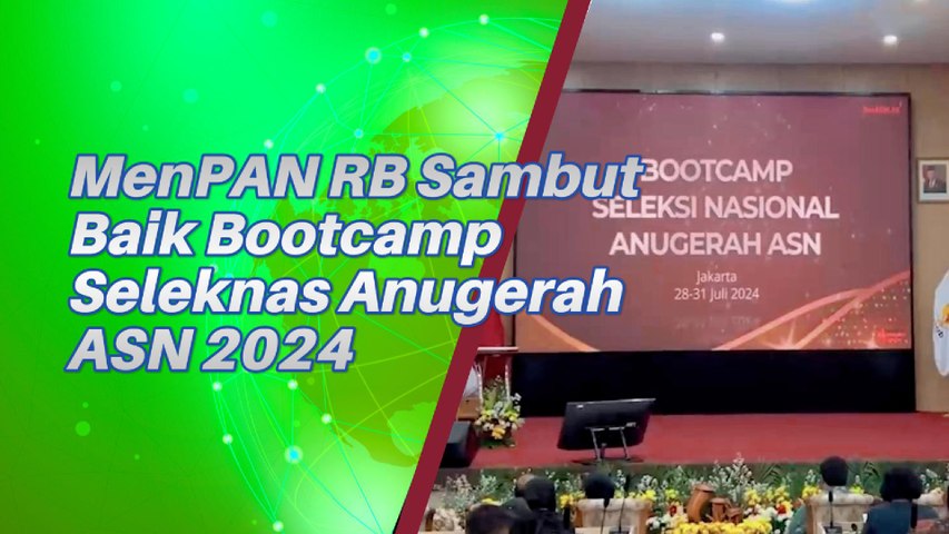 MenPAN RB Sambut Baik Bootcamp Seleknas Anugerah ASN 2024