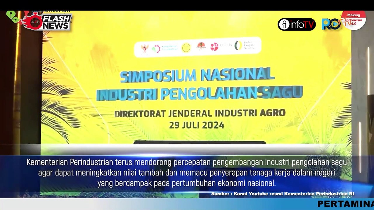 PACU EKONOMI RAKYAT, INDONESIA BERPOTENSI TUMBUHKAN INDUSTRI OLAHAN SAGU