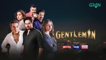 Gentleman Episode 18 Teaser l Yumna Zaidi l Humayun Saeed | Mezan, Masterpaints, Ujooba Beauty Cream