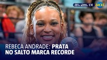 Paris 2024: Rebeca Andrade conquista prata histórica