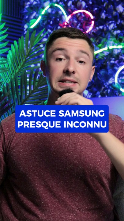 Astuce samsung totalement inconnu