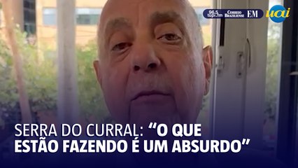 "É um absurdo o que estão fazendo com a Serra do Curral", diz prefeito de BH