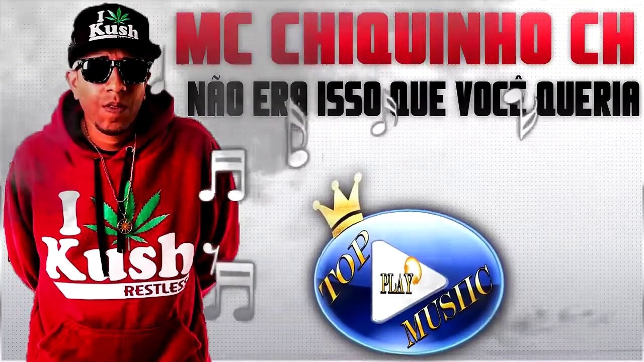 MC CHIQUINHO CH - NÃO ERA ISSO QUE VOCÊ QUERIA ♪(DOWNLOAD)♫
