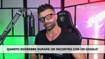 Quanto dura un INCONTRO con un GIGOLO