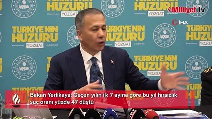 Bakan Yerlikaya duyurdu! "Hırsızlık suç oranı yüzde 47 düştü"
