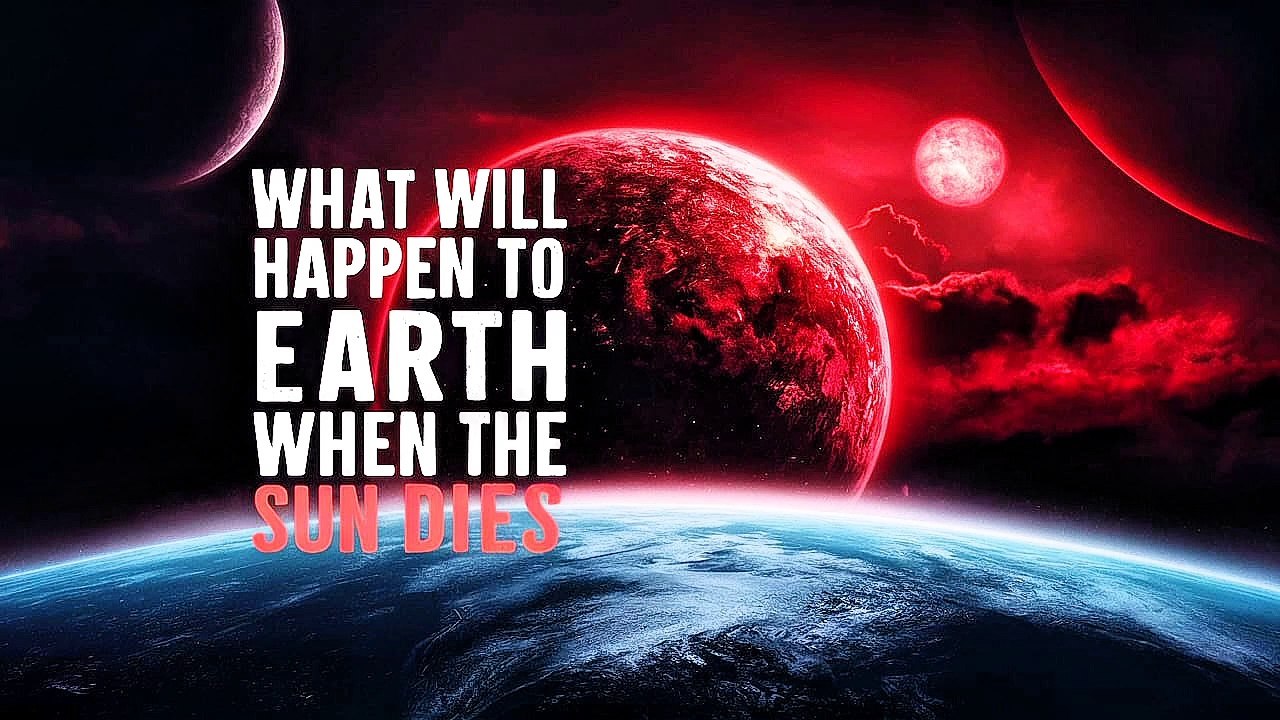 What Will Happen To Earth When The Sun Dies? The Final Outcome Explained