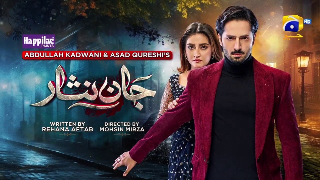 Jaan Nisar Ep 40 - Digitally Presented by Happilac Paints - 3rd Aug 2024 - Har Pal Geo(720P_HD)