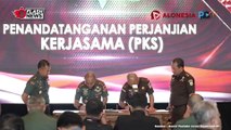 Penandatanganan Perjanjian Kerjasama Antara Jam Intel Kejaksaan RI dengan Puspom TNI
