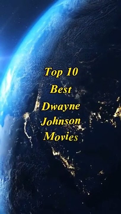 Top 10 Best Dwayne Johnson Moviesshortsviralmovie