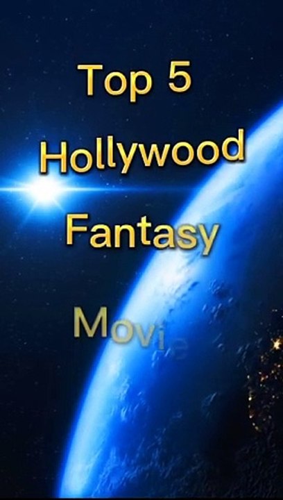 Top 5 Hollywood Fantasy Movies short ytshorts viral top10 trending