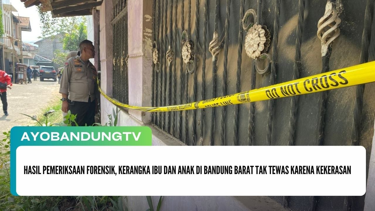 Hasil Pemeriksaan Forensik, Kerangka Ibu dan Anak di Bandung Barat Tak Tewas Karena Kekerasan