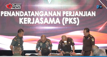 Jam Intel Kejaksaan RI dan Puspom TNI Tandatangani Perjanjian Kerjasama