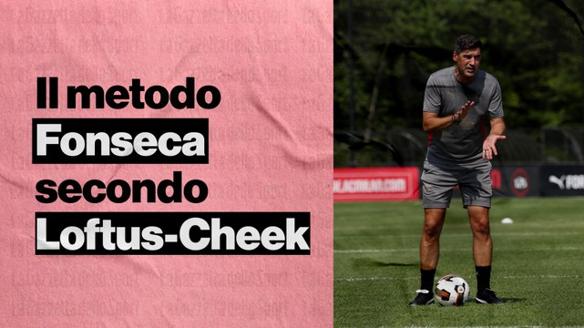 Loftus-Cheek: Fonseca umile, stiamo imparando nuovi concetti
