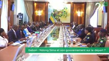 [#Reportage] Gabon : Ndong Sima et son gouvernement sur le départ ?