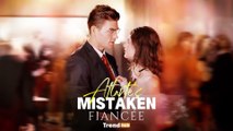 Atlante's Mistaken Fiance FULL EPISODE | Short Drama Movies