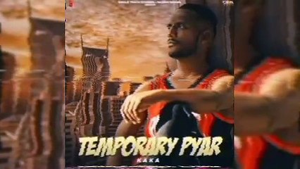 Temporary pyar kaka new songs slowed and Reverb song