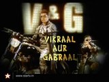 Vikraal Aur Gabraal- Episode 19
