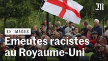 Les images des émeutes racistes qui ébranlent le Royaume-Uni