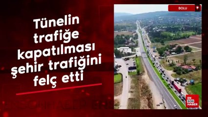 Bolu'da tünelin trafiğe kapatılması şehir trafiğini felç etti