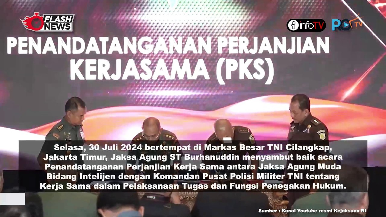 PENANDATANGANAN PERJANJIAN KERJASAMA ANTARA JAM INTEL KEJAKSAAN RI DENGAN PUSPOM TNI