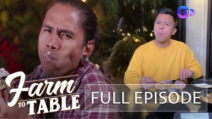 ‘Farm To Table’s’ Rainy Day Food Trip YUMpilation! (Full Episode) | Farm To Table