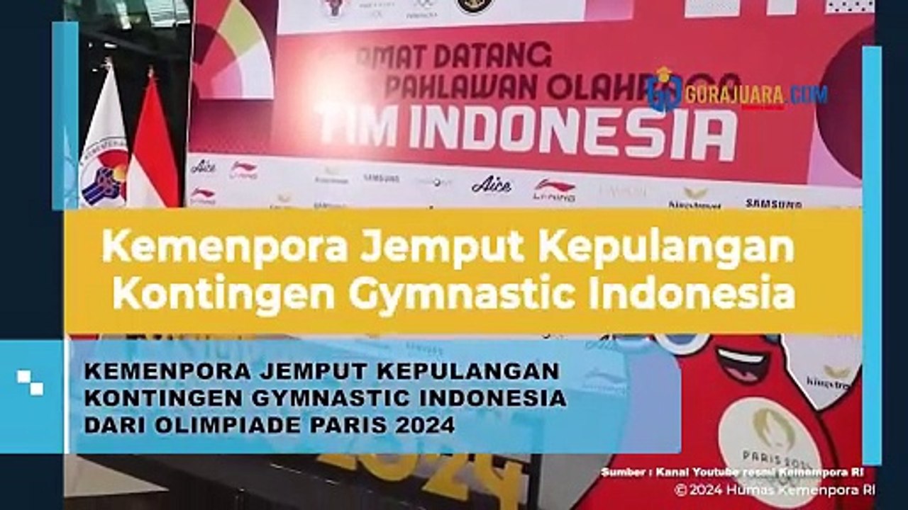 KEMENPORA JEMPUT KEPULANGAN KONTINGEN GYMNASTIC INDONESIA DARI OLIMPIADE PARIS 2024