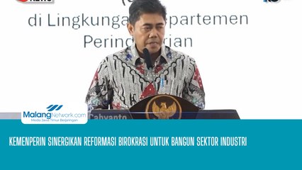 Kemenperin Sinergikan Reformasi Birokrasi Untuk Bangun Sektor Industri
