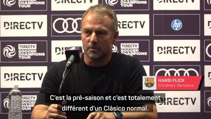 Barcelone - Flick remporte le Clásico en amical : “Une bonne occasion pour les jeunes”