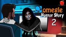 Omegle | P2 Hindi horror story | 3D upload