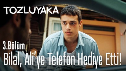 Bilal, Ali'ye telefon hediye etti - Tozluyaka 3. Bölüm