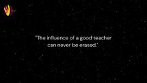 Best Quotes About Teachers | Inspiring and Motivational Quotes for Teachers | Thinking Tidbits