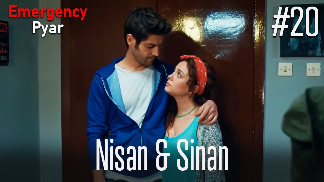 Nisan & Sinan #20