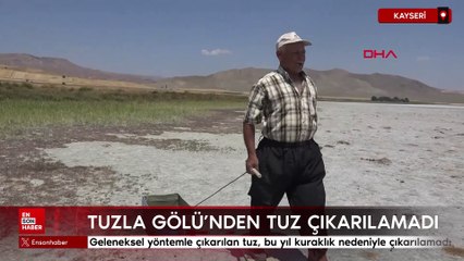 Tuzla Gölü'nde geleneksel yöntemle çıkarılan tuz, bu yıl kuraklık nedeniyle çıkarılamadı
