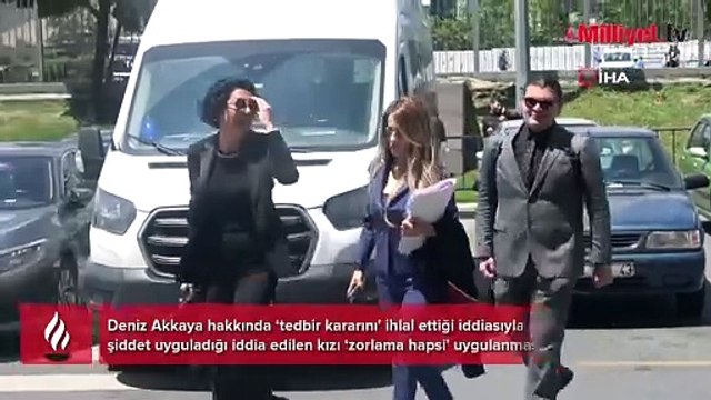 Deniz Akkaya hakkında ‘zorlama hapis’ talebi için karar çıktı