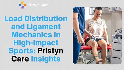 Load Distribution and Ligament Mechanics in High-Impact Sports - Pristyn Care Insights