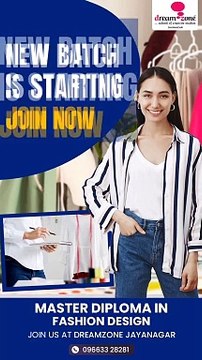New Batches Starting for the Fashion Design Diploma Courses at Dreamzone Jayanagar