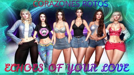 ECHOES OF YOUR LOVE - CORAZONES ROTOS