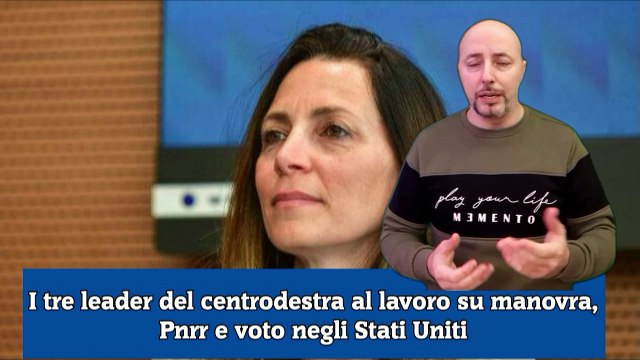 I tre leader del centrodestra al lavoro su manovra, Pnrr e voto negli Stati Uniti