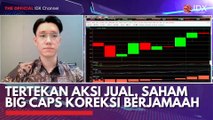 Tertekan Aksi Jual, Saham Big caps Koreksi Berjamaah