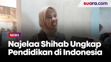 Najelaa Shihab Ungkap Penyebab Pendidikan Indonesia Belum Maju: Kurang Inovasi