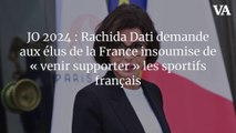 JO 2024 : Rachida Dati demande aux élus de La France insoumise de « venir supporter » les sportifs français